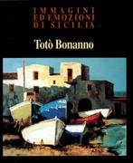 Toto Bonanno gesigneerd Sicilie, Boeken, Nieuw, Toto Bonanno, Schilder- en Tekenkunst, Verzenden