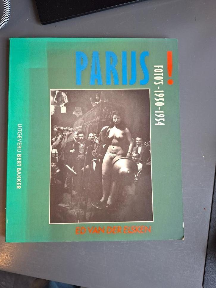 Parijs - Foto`s 1950-1954 - Ed van der Elsken, Boeken, Kunst en Cultuur | Fotografie en Design, Gelezen, Ophalen of Verzenden
