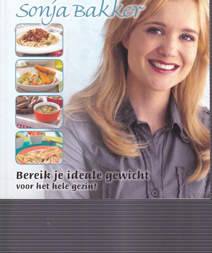 Sonja Bakker; Bereik je ideale gewicht  voor het hele gezin, Boeken, Kookboeken, Zo goed als nieuw, Nederland en België, Ophalen of Verzenden