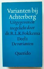 Varianten bij Achterberg, Dr. RLK Fokkema, Ophalen of Verzenden, Gelezen, Dr. RLK Fokkema, Eén auteur
