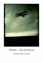 Colum mccann: trans-atlantisch, Gelezen, Ophalen of Verzenden