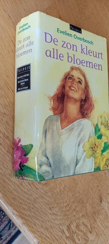 Evelien Overbosch/De zon kleur alle bloemen trilogie (chr.) beschikbaar voor biedingen