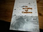 de bevrijding van eindhoven met fotos uit wo2, Ophalen of Verzenden, Tweede Wereldoorlog, Nieuw, Overige onderwerpen