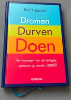 Ben Tiggelaar - Dromen, Durven, Doen, Verzenden, Zo goed als nieuw, Ben Tiggelaar