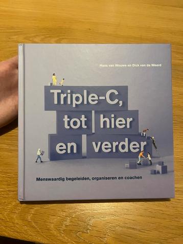 Hans van Wouwe - Triple-C, tot hier en verder beschikbaar voor biedingen