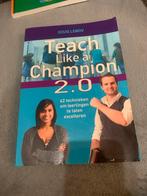 Teach Like a Champion 2.0 - Doug Lemov, Boeken, Ophalen of Verzenden, Zo goed als nieuw, Niet van toepassing