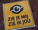 Zie je mij Zie ik jou sticker, Ophalen of Verzenden, Nieuw, Sticker