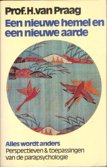 Prof. H. van Praag - Een nieuwe hemel en een nieuwe aarde beschikbaar voor biedingen