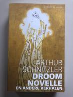 Arthur Schnitzler: Droomnovelle en andere verhalen, Ophalen of Verzenden, Gelezen, Nederland