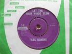 Single  Fats Domino   "Let the four winds blow", Ophalen of Verzenden, 1960 tot 1980, Gebruikt, Overige formaten