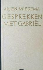 Arjen Miedema - Gesprekken met Gabriël, Ophalen of Verzenden, Gelezen, Arjen Miedema, Nederland