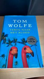 Tom Wolfe - Terug naar het bloed, Boeken, Ophalen of Verzenden, Zo goed als nieuw, Nederland, Tom Wolfe