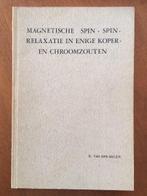 Magnetische spi -spin - relaxatie in enige koper/chroomzout, Ophalen of Verzenden, Gelezen, Natuurwetenschap