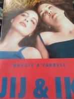 Te Koop een boek Jij & Ik Maggie O' Farrell., Ophalen of Verzenden, Zo goed als nieuw, Jan Michael