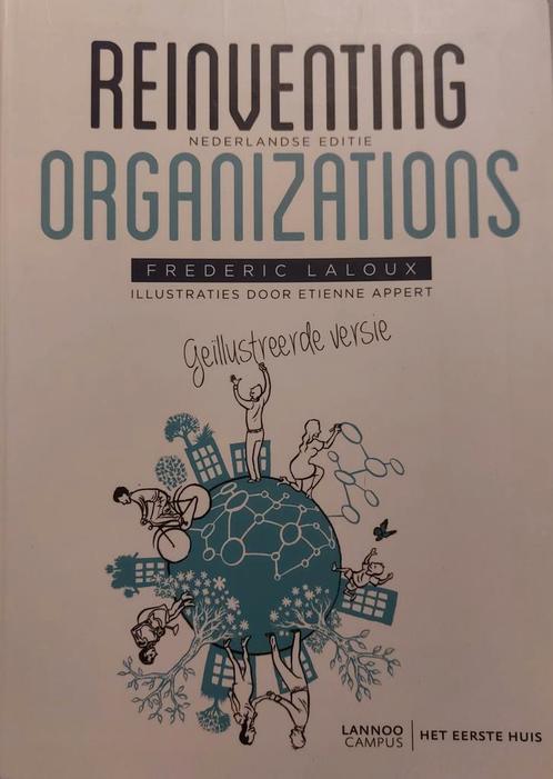 Reinventing Organizations - Geïllustreerde versie, Boeken, Advies, Hulp en Training, Zo goed als nieuw, Ophalen of Verzenden