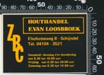 Sticker: Houthandel Van Loosbroek - Schijndel, Ophalen of Verzenden, Zo goed als nieuw, Bedrijf of Vereniging