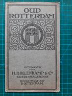 boekje, Oud Rotterdam *1914. uitg. H.Hollenkamp & Co., Gelezen, 19e eeuw, Ophalen of Verzenden, Hollenkamp, H.