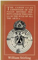 W Sterling The Canon An Exposition of the Pagan Mystery, Ophalen of Verzenden, Nieuw, Achtergrond en Informatie