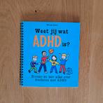 M.J. Baard - Weet jij wat ADHD is?, Ophalen of Verzenden, Zo goed als nieuw, M.J. Baard