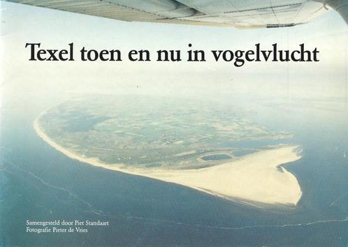 TEXEL TOEN EN NU IN VOGELVLUCHT., Boeken, Geschiedenis | Stad en Regio, Zo goed als nieuw, 20e eeuw of later, Ophalen of Verzenden