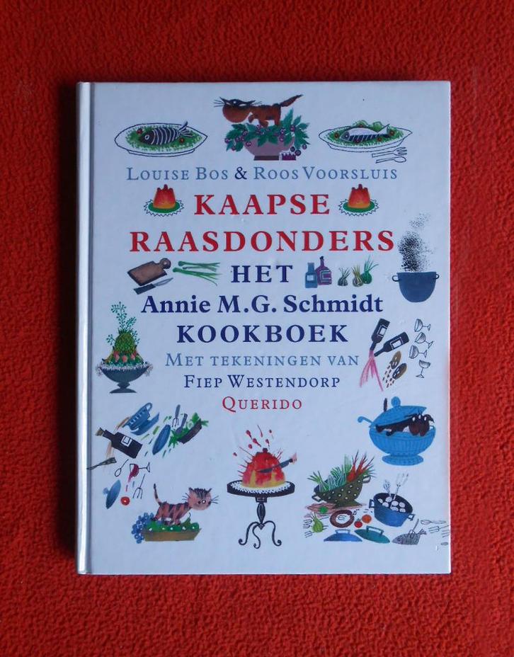 Het Annie M.G. Schmidt kookboek: Kaapse Raasdonders, Boeken, Kookboeken, Zo goed als nieuw, Ophalen of Verzenden