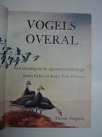 James Fisher en R.T. Peterson - Vogels overal, Ophalen of Verzenden, Gelezen
