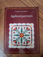 Applicatiepatronen - Karin Pieterse, Boeken, Ophalen of Verzenden, Zo goed als nieuw, Borduren en Naaien, Karin Pieterse