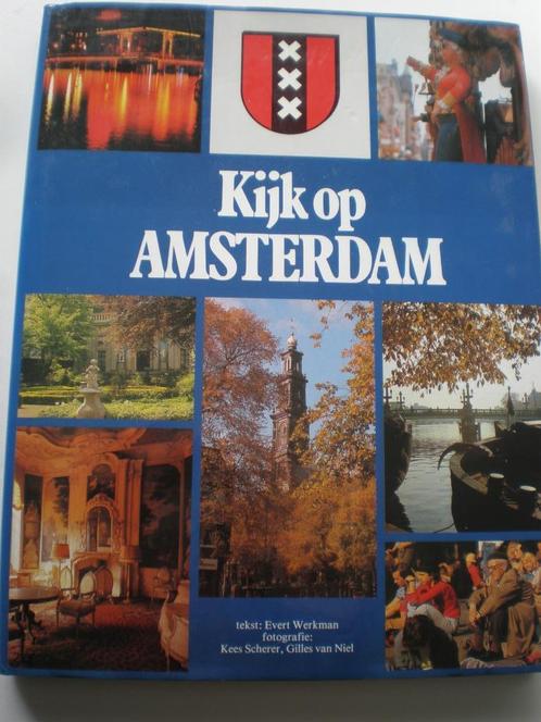 Kijk op Amsterdam, Boeken, Geschiedenis | Stad en Regio, Zo goed als nieuw, 20e eeuw of later, Ophalen of Verzenden