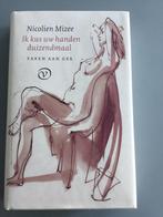 Nicolien Mizee - Ik kus uw handen duizendmaal, Boeken, Zo goed als nieuw, Nederland, Ophalen, Nicolien Mizee