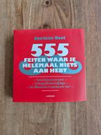 555 feiten waar je niets aan hebt - Herman Boel, Ophalen of Verzenden