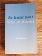 Je bent niet wat je denkt - Jan van Rossum, Ophalen of Verzenden, Zo goed als nieuw, Spiritualiteit algemeen, Achtergrond en Informatie