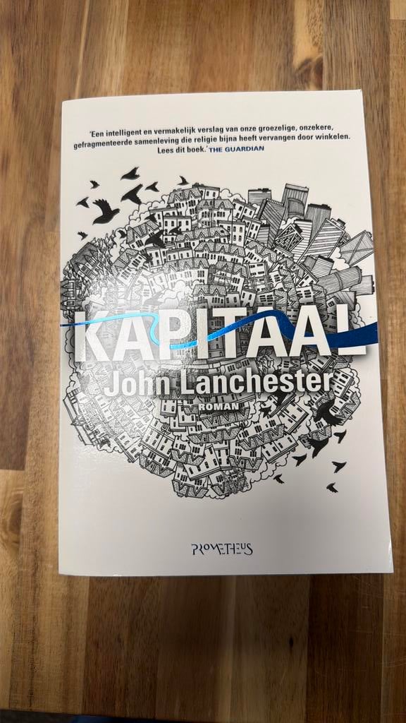 John Lanchester - Kapitaal, Ophalen of Verzenden, Zo goed als nieuw, John Lanchester