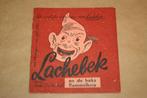 Lachebek en de heks Rammelknie - Piet Worm - Ca 1945 !!, Boeken, Prentenboeken en Plaatjesalbums, Ophalen of Verzenden, Nieuw