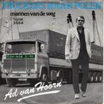 Ad van Hoorn - Truckers naar Polen, Gebruikt, 7 inch, Single, Ophalen of Verzenden