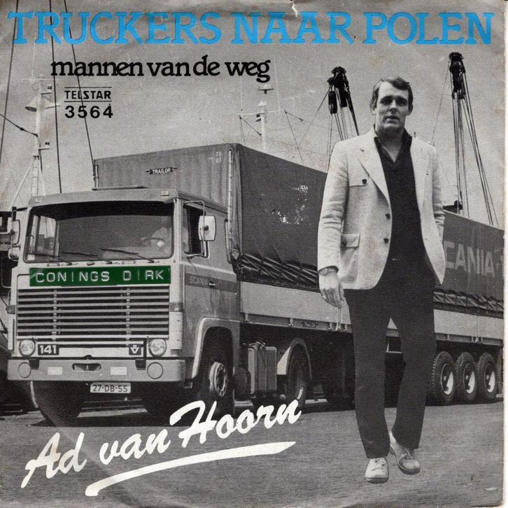 Ad van Hoorn - Truckers naar Polen, Cd's en Dvd's, Vinyl Singles, Gebruikt, Single, Nederlandstalig, 7 inch, Ophalen of Verzenden