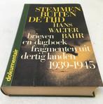 Softcover boek WW2/WWII: Stemmen buiten de tijd -ooggetuigen, Verzenden, Algemeen, Hans Walter Bahr, Tweede Wereldoorlog