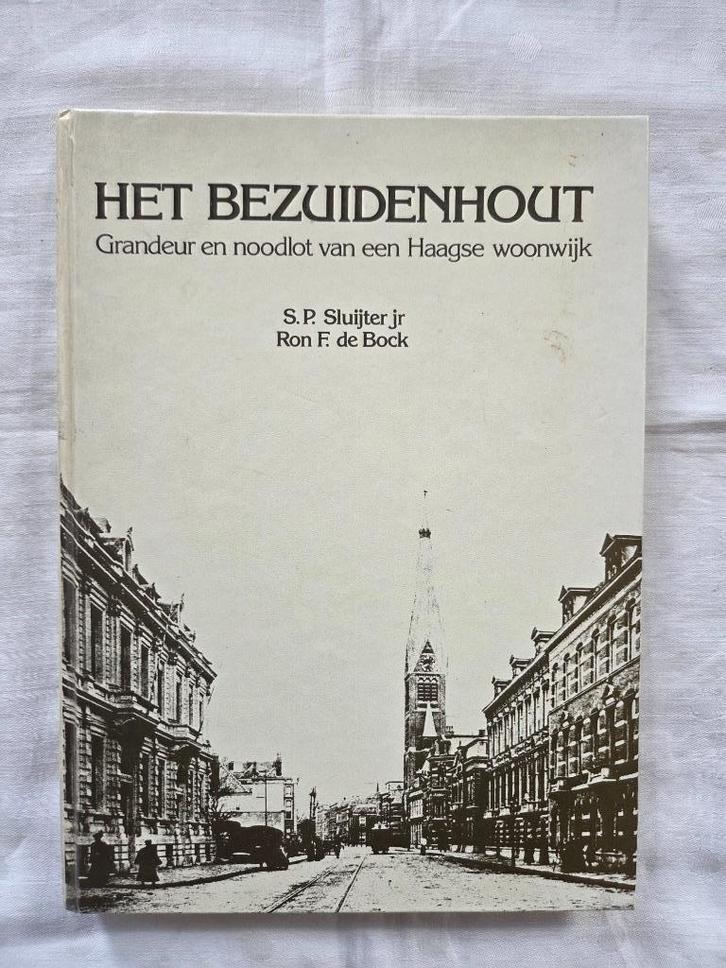 WO2 Het Bezuidenhout grandeur en noodlot van Haagse Woonwijk, Verzamelen, Militaria | Tweede Wereldoorlog, Boek of Tijdschrift