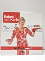 Handboek oven. Koken met karin. Karin Luiten, Boeken, Ophalen of Verzenden, Zo goed als nieuw