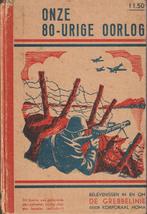 Onze 80-urige oorlog-Belevenissen in en om De Grebbelinie, Boeken, Oorlog en Militair, Gelezen, Ophalen of Verzenden, Tweede Wereldoorlog