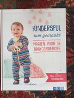 Kinderspul snel gemaakt. Naaien voor de babygarderobe., Boeken, Hobby en Vrije tijd, Ophalen of Verzenden, Zo goed als nieuw