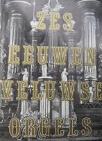 Boek orgel: Zes eeuwen Veluwse orgels, Maarten Seijbel, Ophalen, Zo goed als nieuw, Artiest