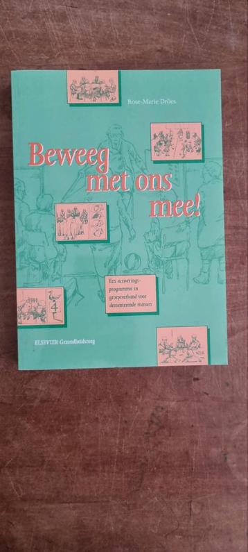 Beweeg met ons mee! - Rose-Marie Dröes beschikbaar voor biedingen