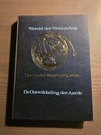 Wereld der Wetenschap - De ontwikkeling der Aarde, Ophalen of Verzenden, Zo goed als nieuw, Natuurwetenschap
