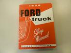 1956 Ford Truck Shop Manual USA, Ophalen of Verzenden, Gelezen, Ford