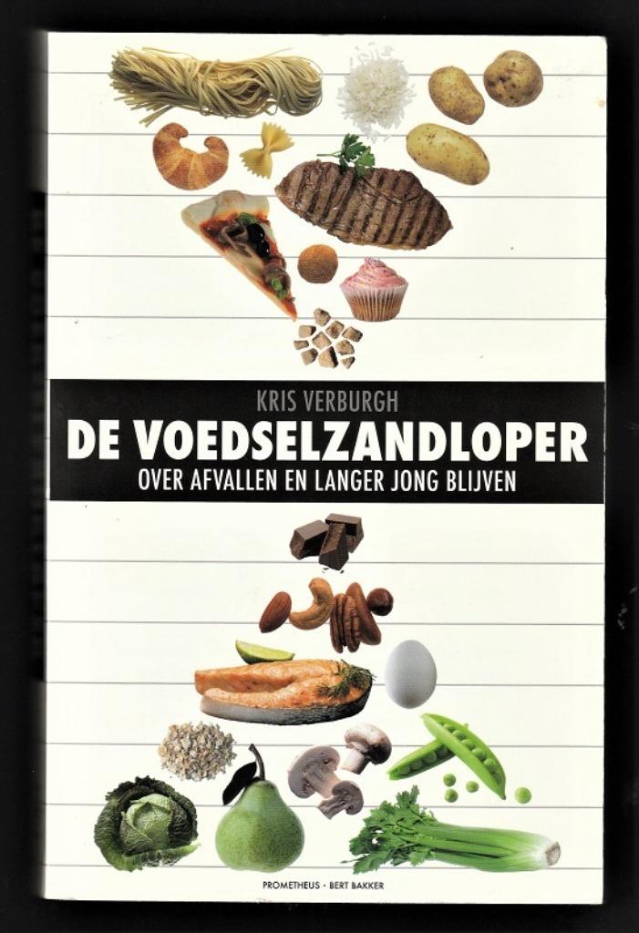 DE VOEDSELZANDLOPER - Over AFVALLEN en JONG BLIJVEN, Boeken, Gezondheid, Dieet en Voeding, Nieuw, Ophalen of Verzenden