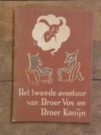 Het tweede avontuur van Broer Vos en Broer Konijn. 1950., Ophalen of Verzenden, Oom Remus / J.C. Harries