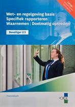 Beveiliger 2/3 boek, Boeken, Ophalen of Verzenden, Zo goed als nieuw, Overige niveaus, Nederlands