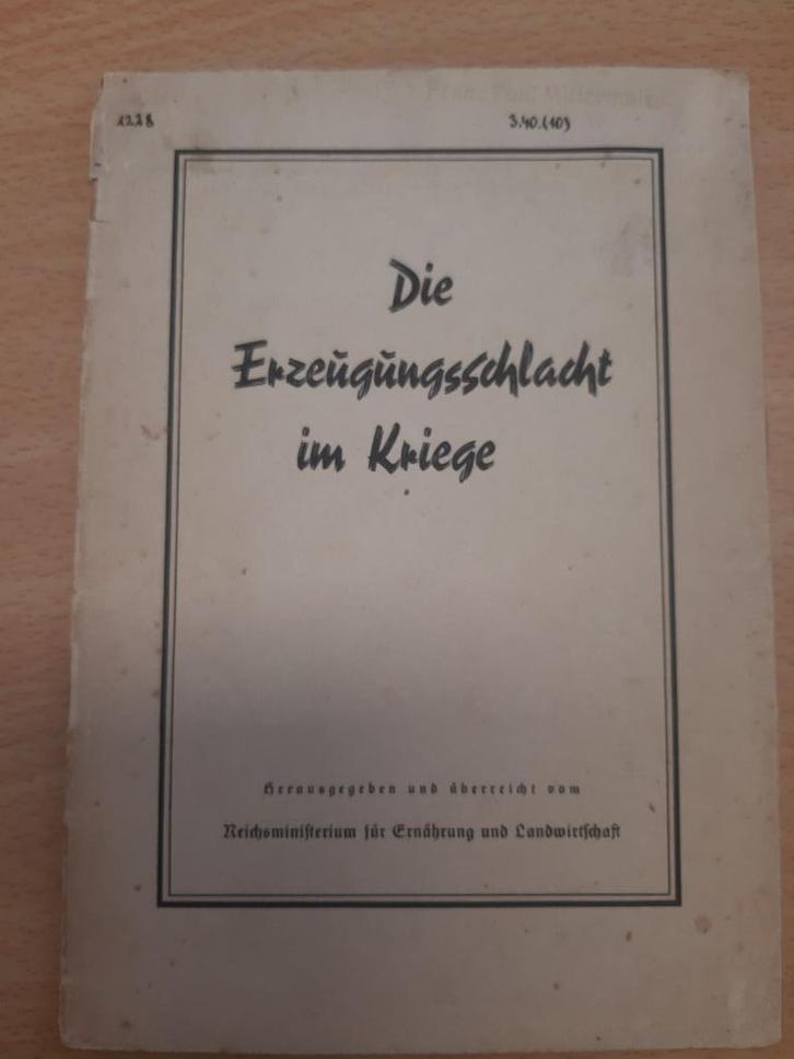 Die Erzeugungsschlacht im Krieg (1939), Verzamelen, Militaria | Tweede Wereldoorlog, Landmacht, Boek of Tijdschrift, Duitsland