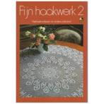 Fijn haakwerk 2 - Filet haakwerk - Ondori 3e druk 1982, Hobby en Vrije tijd, Ophalen of Verzenden, Zo goed als nieuw, Haken, Patroon of Boek
