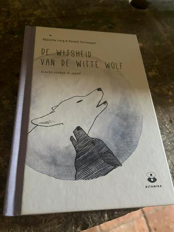 Ronald Schweppe - De wijsheid van de witte wolf beschikbaar voor biedingen